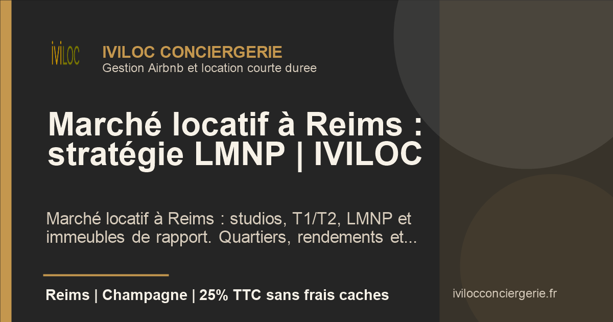 Marché locatif Reims - Stratégies investissement